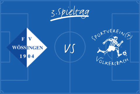 Vorschau 3. Spieltag: FV Wössingen – SV Völkersbach